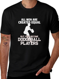 All Men Created Equal Dodgeball T-Shirt