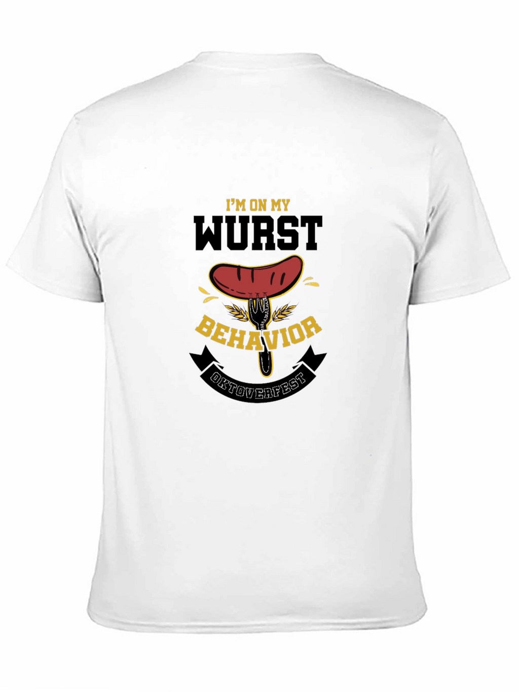 Wurst Behavior Oktoberfest T-Shirt