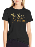 Mother of the Groom Tee - Elegant Wedding Shirt