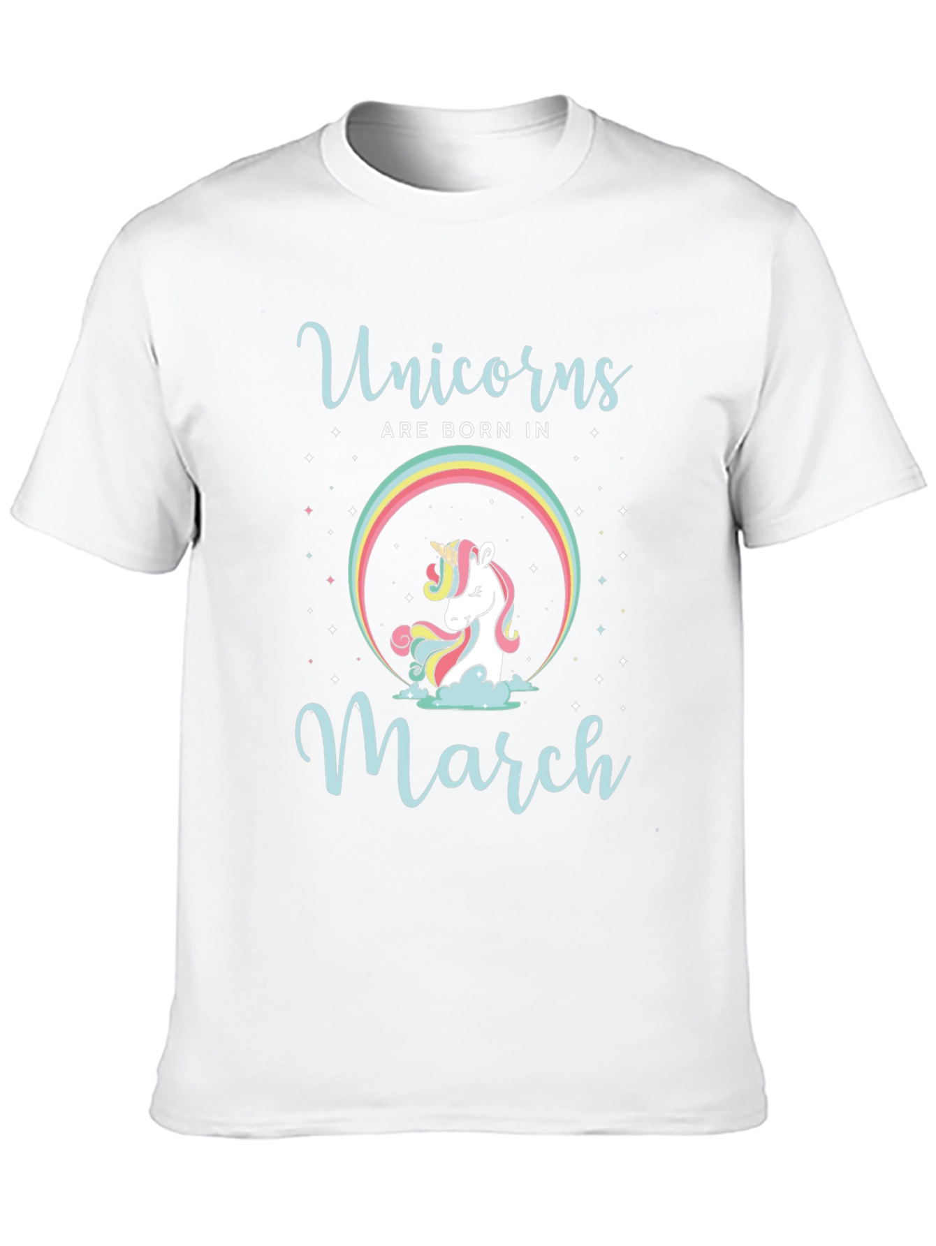 Unicorns Born in March T-Shirt