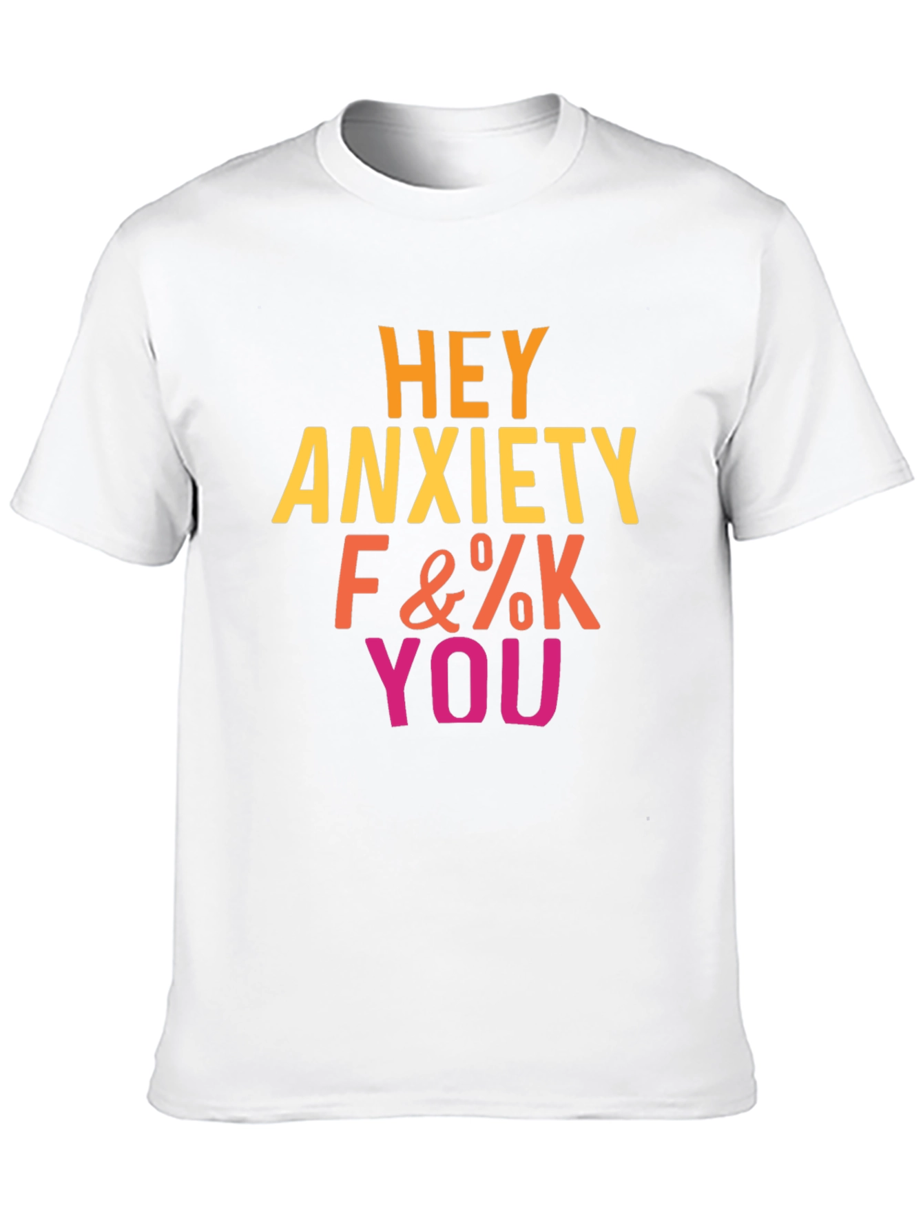 Hey Anxiety T-Shirt