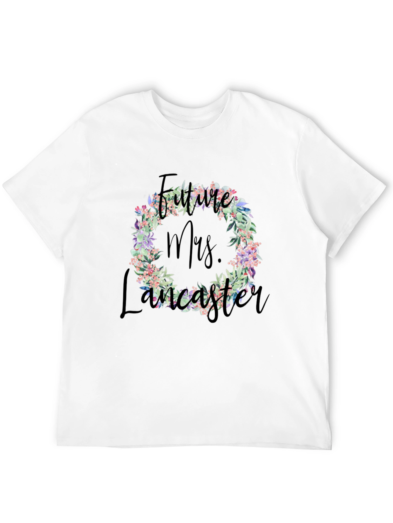 Future Mrs. Lancaster Floral Wreath T-Shirt
