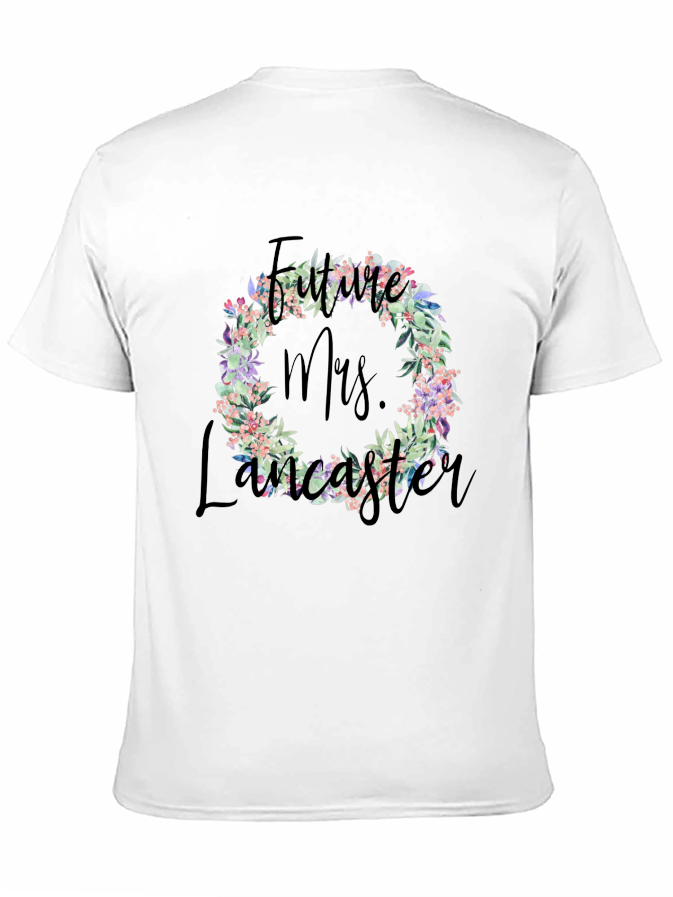 Future Mrs. Lancaster Floral Wreath T-Shirt