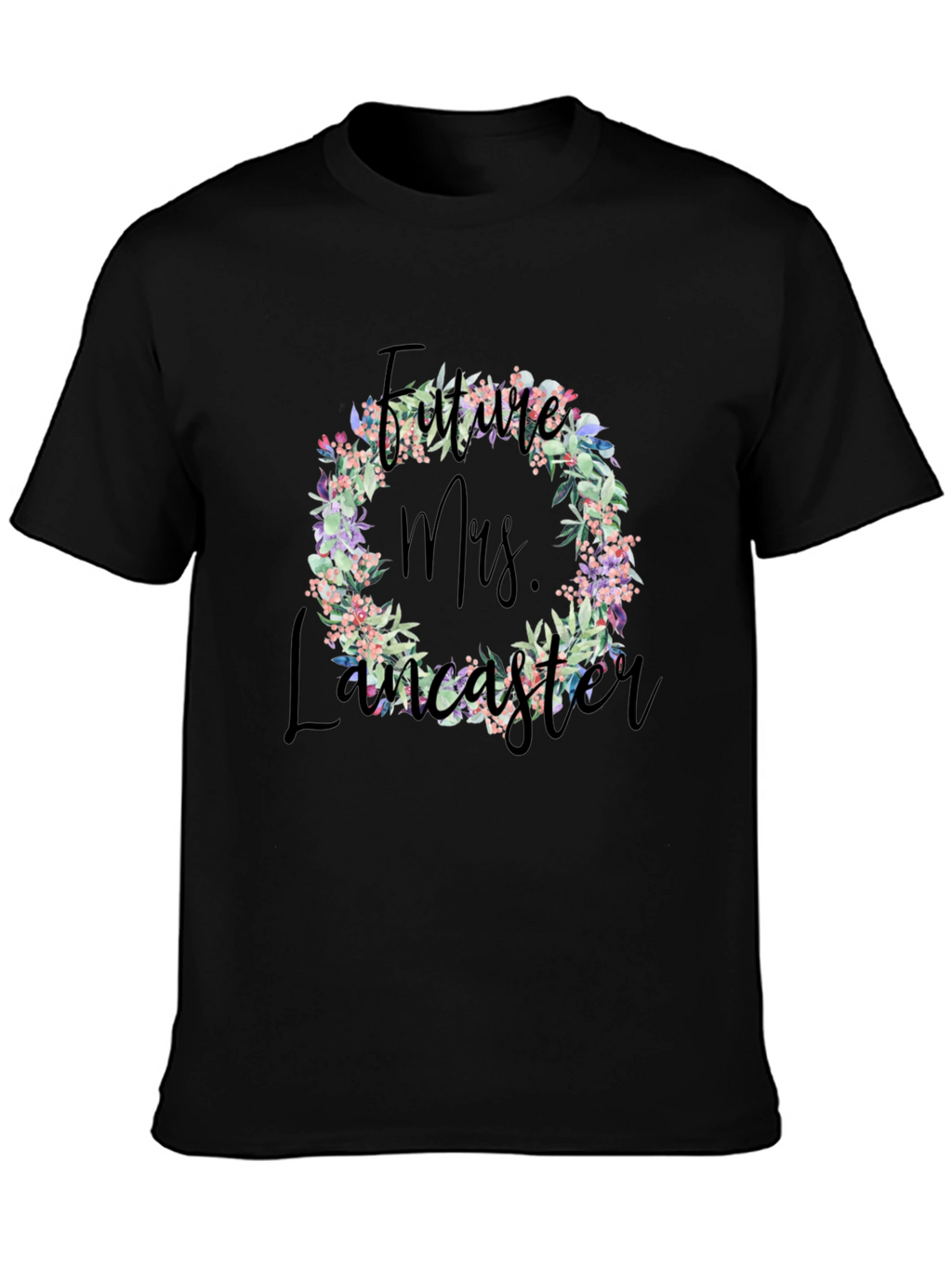 Future Mrs. Lancaster Floral Wreath T-Shirt