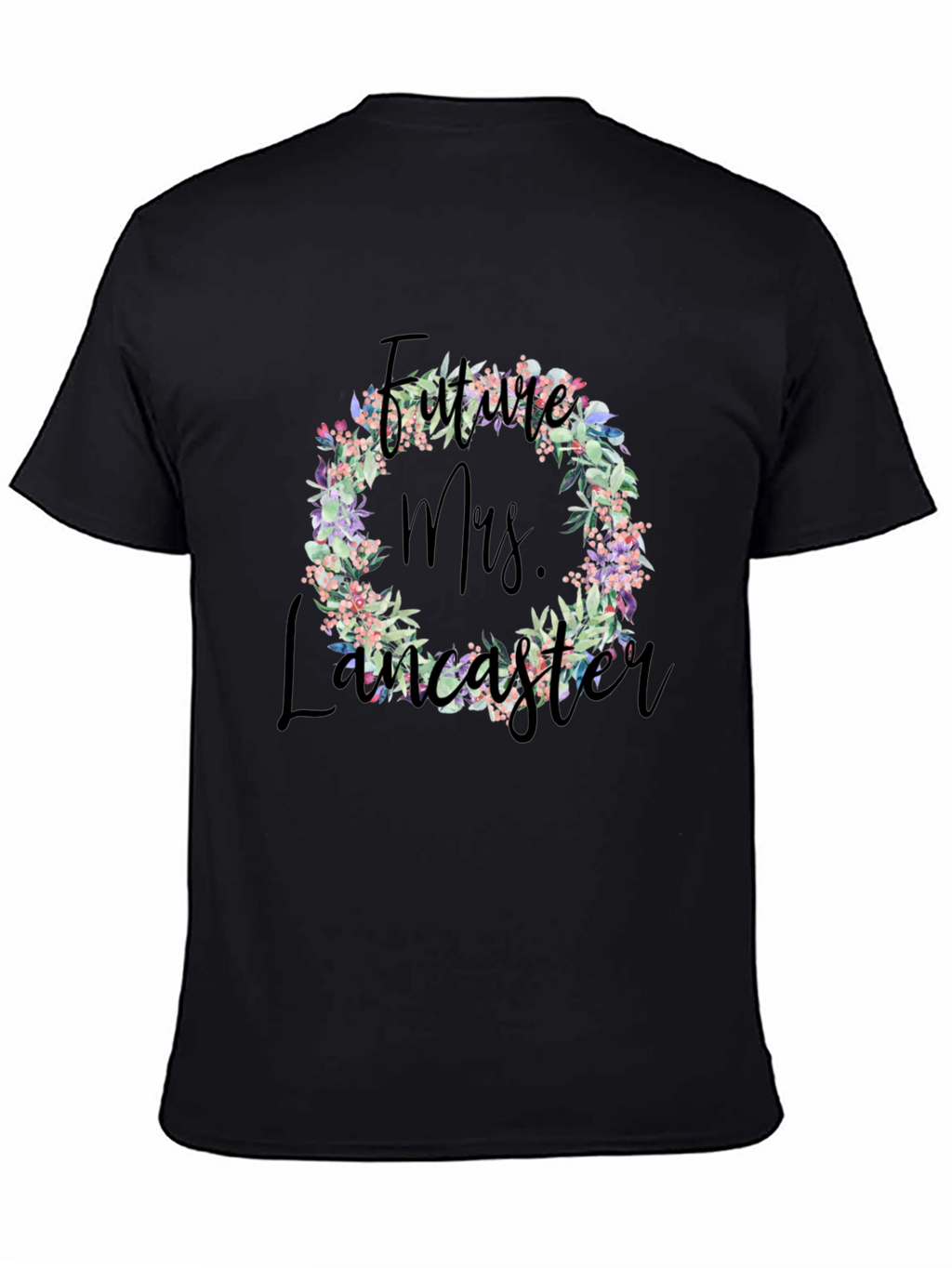Future Mrs. Lancaster Floral Wreath T-Shirt
