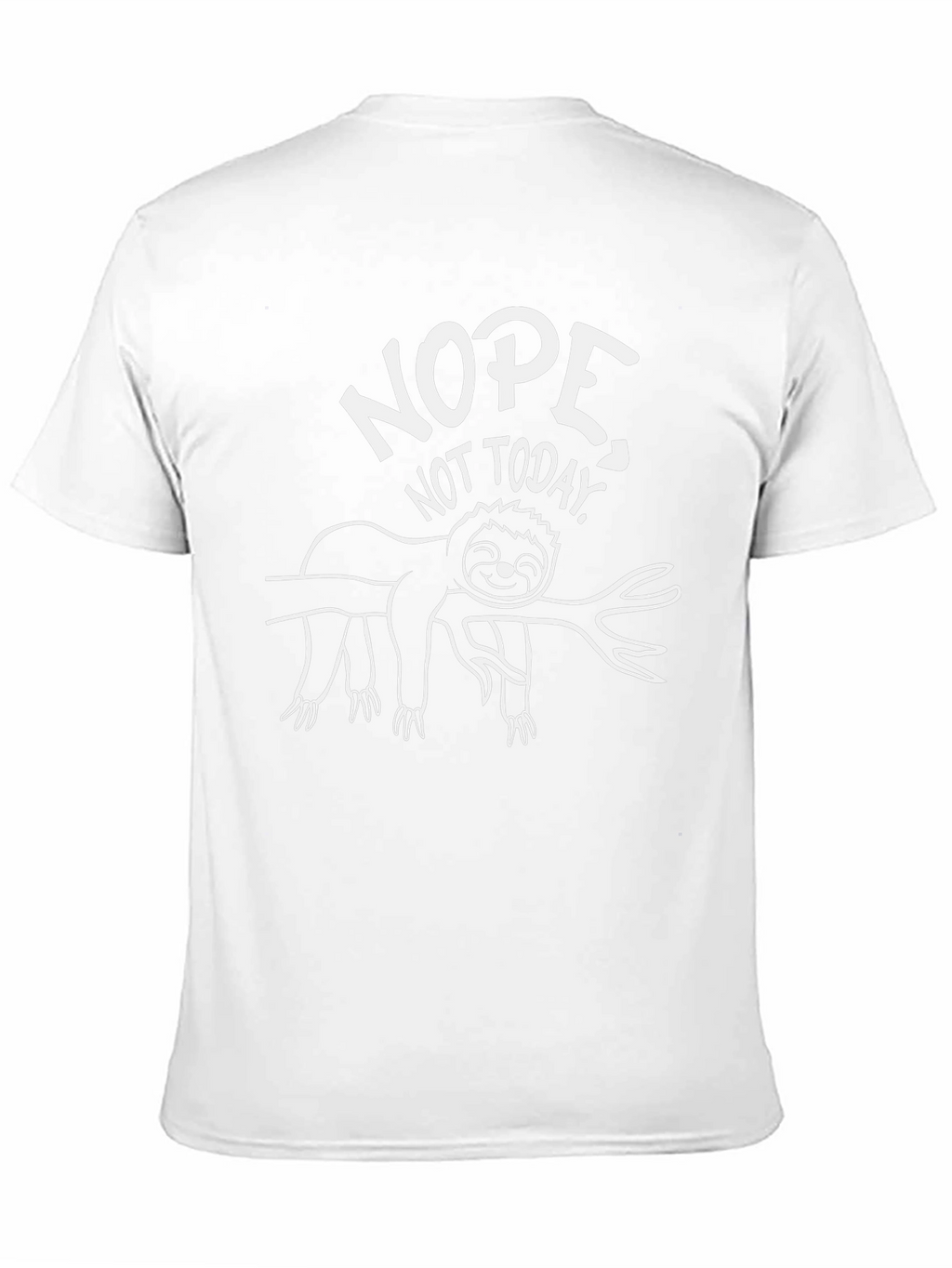 Nope Not Today Sloth Graphic Tee