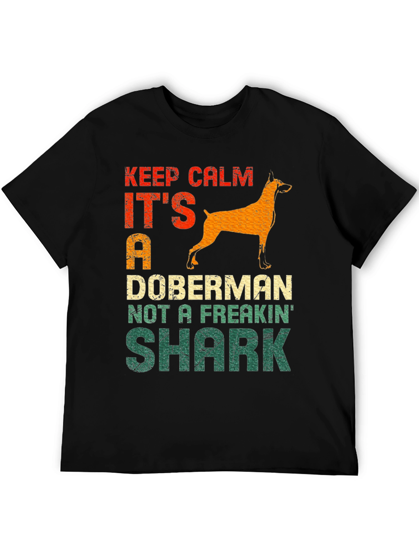 Keep Calm It’s a Doberman T-Shirt – Funny Dog Lover Tee