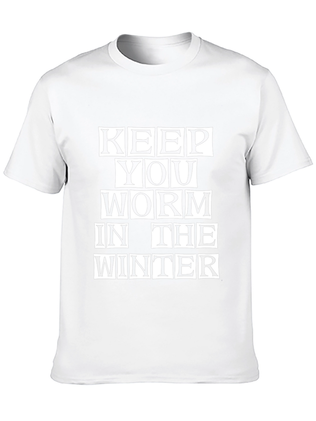 Keep You Worm in the Winter Black T-Shirt