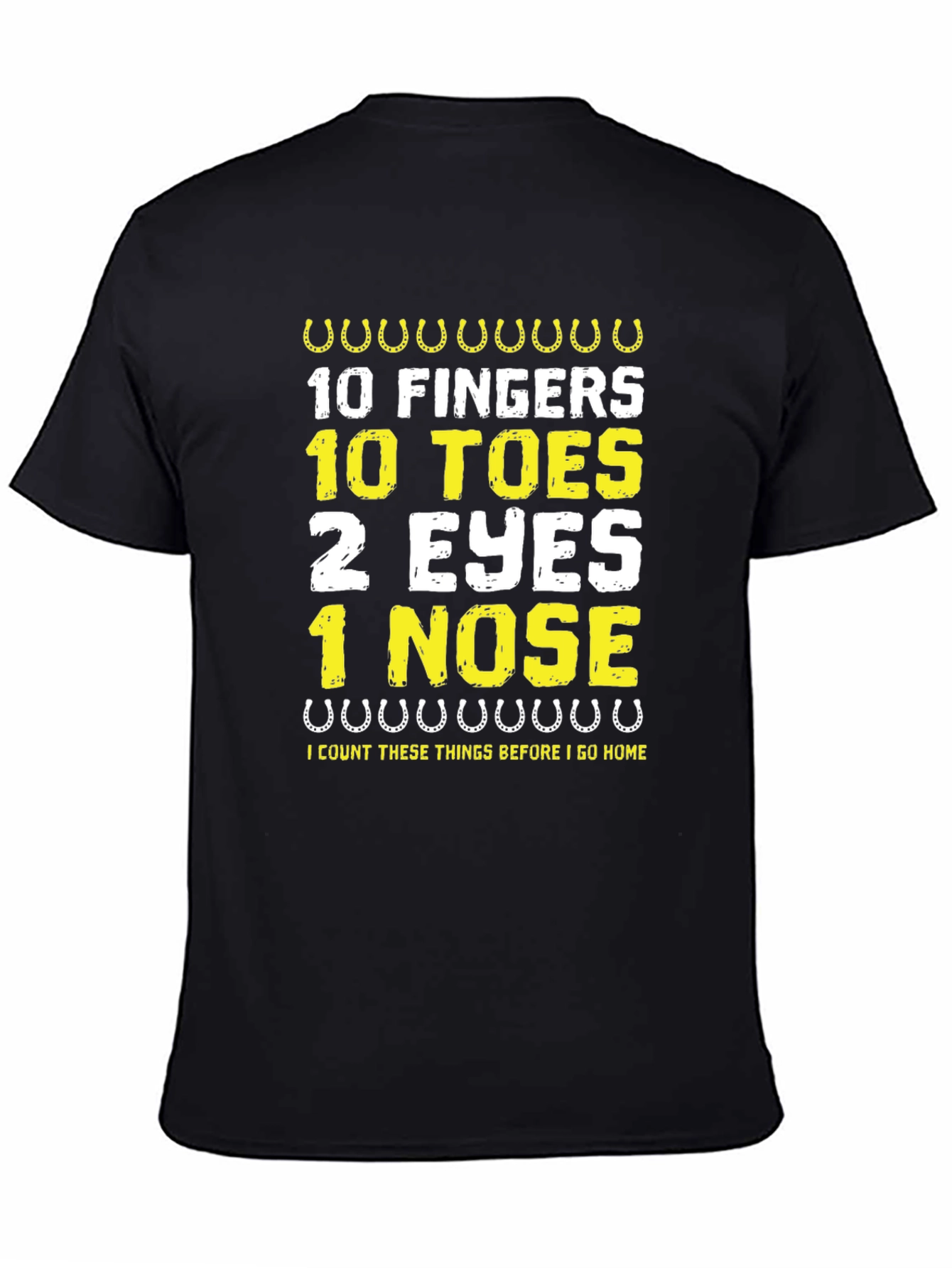 Funny 10 Fingers 10 Toes Graphic Tee