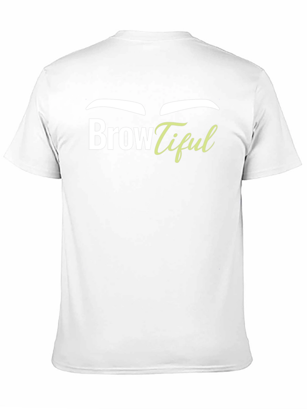 Browtiful Graphic T-Shirt - Unisex Tee