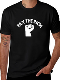 Tax The Rich Graphic T-Shirt - Protest Activism