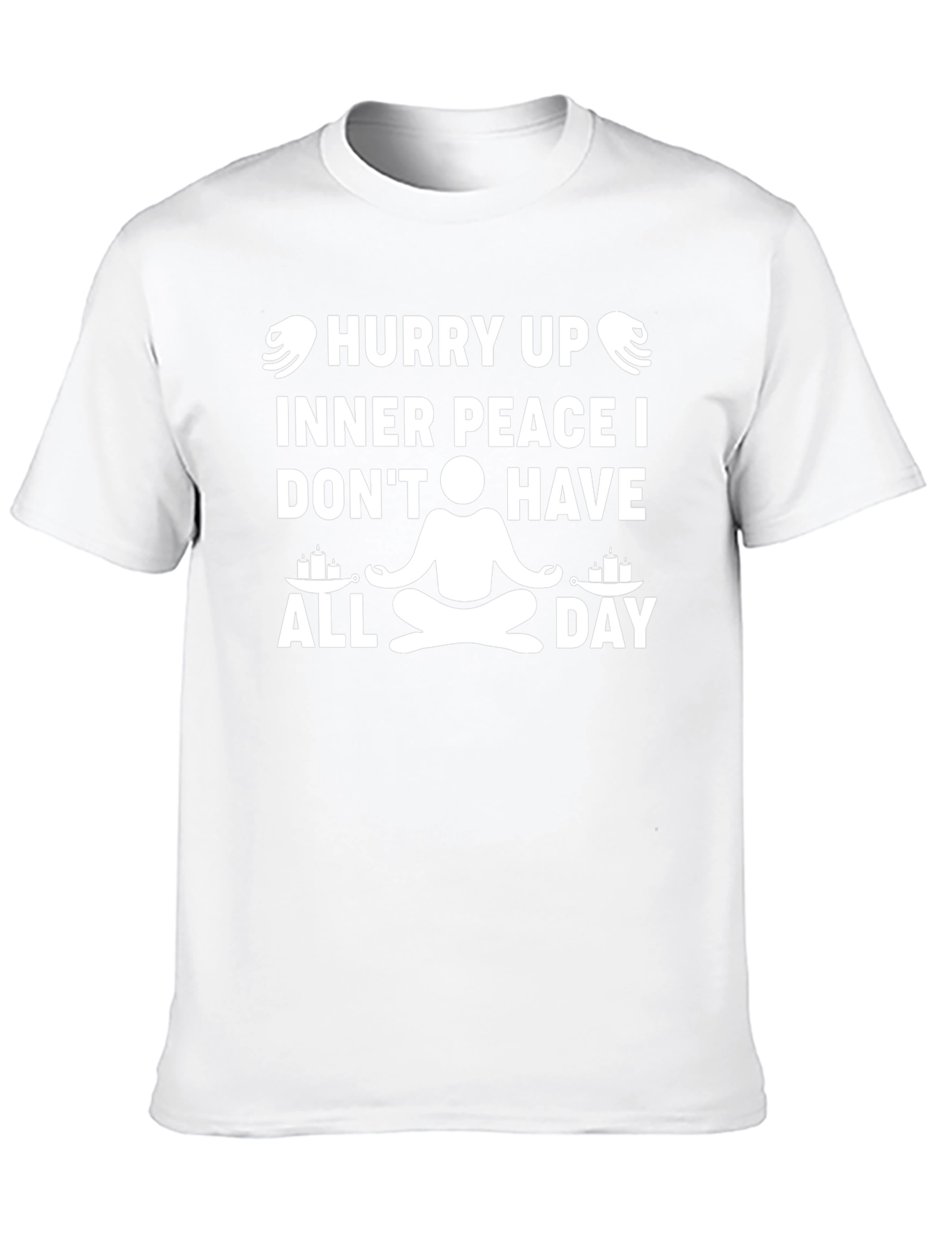 Hurry Up Inner Peace T-Shirt: Funny Yoga Meditation Tee