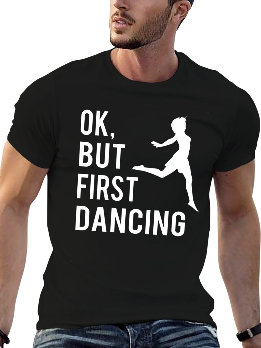 Funny Dancing T-Shirt: OK But First Dancing