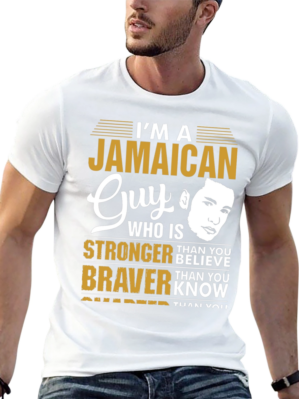 Jamaican Guy Stronger Braver Smarter T-Shirt