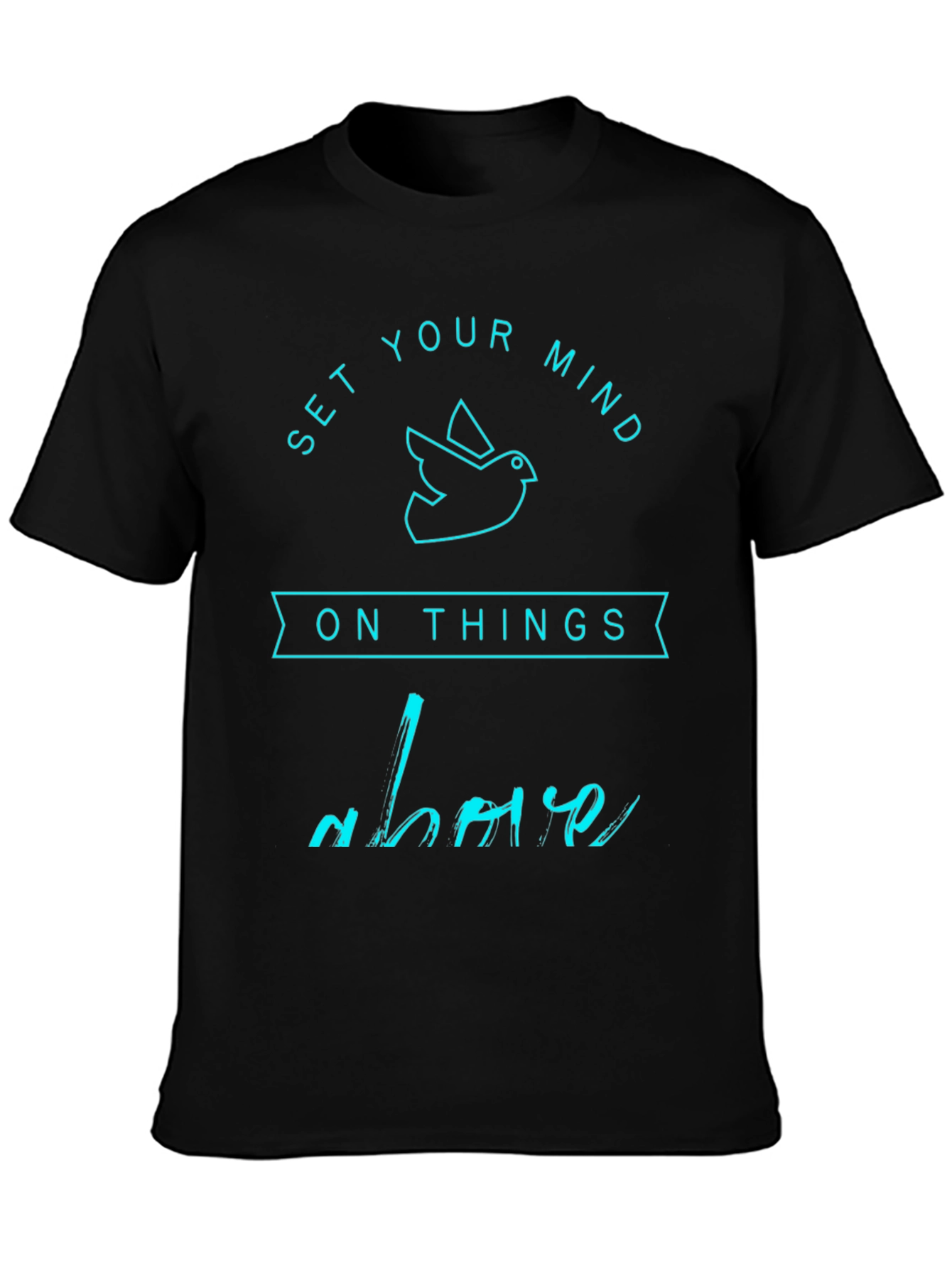 Set Your Mind Above Graphic T-Shirt