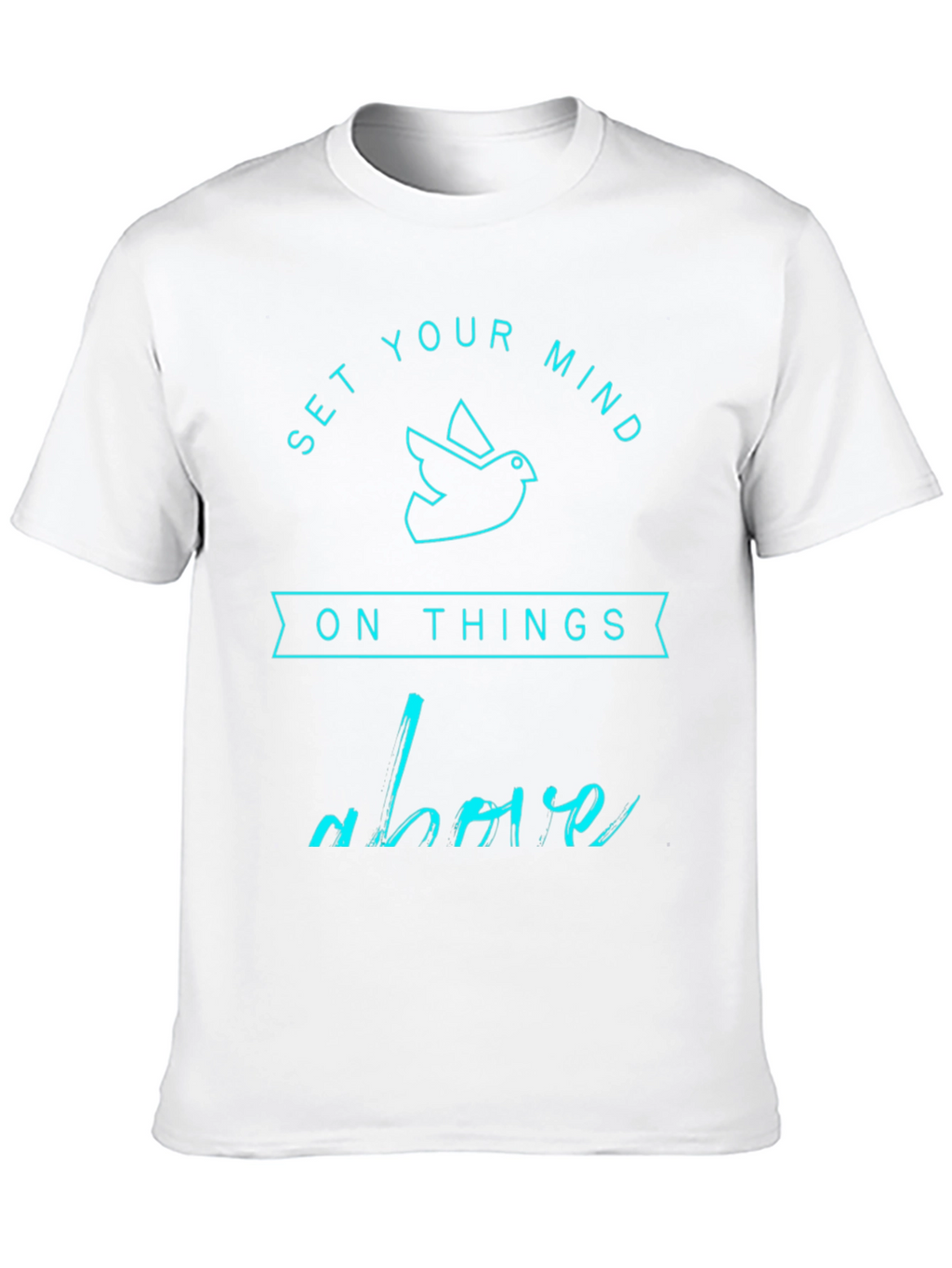 Set Your Mind Above Graphic T-Shirt