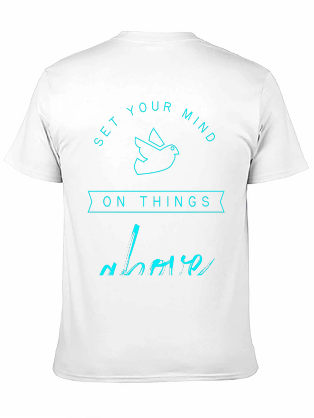 Set Your Mind Above Graphic T-Shirt
