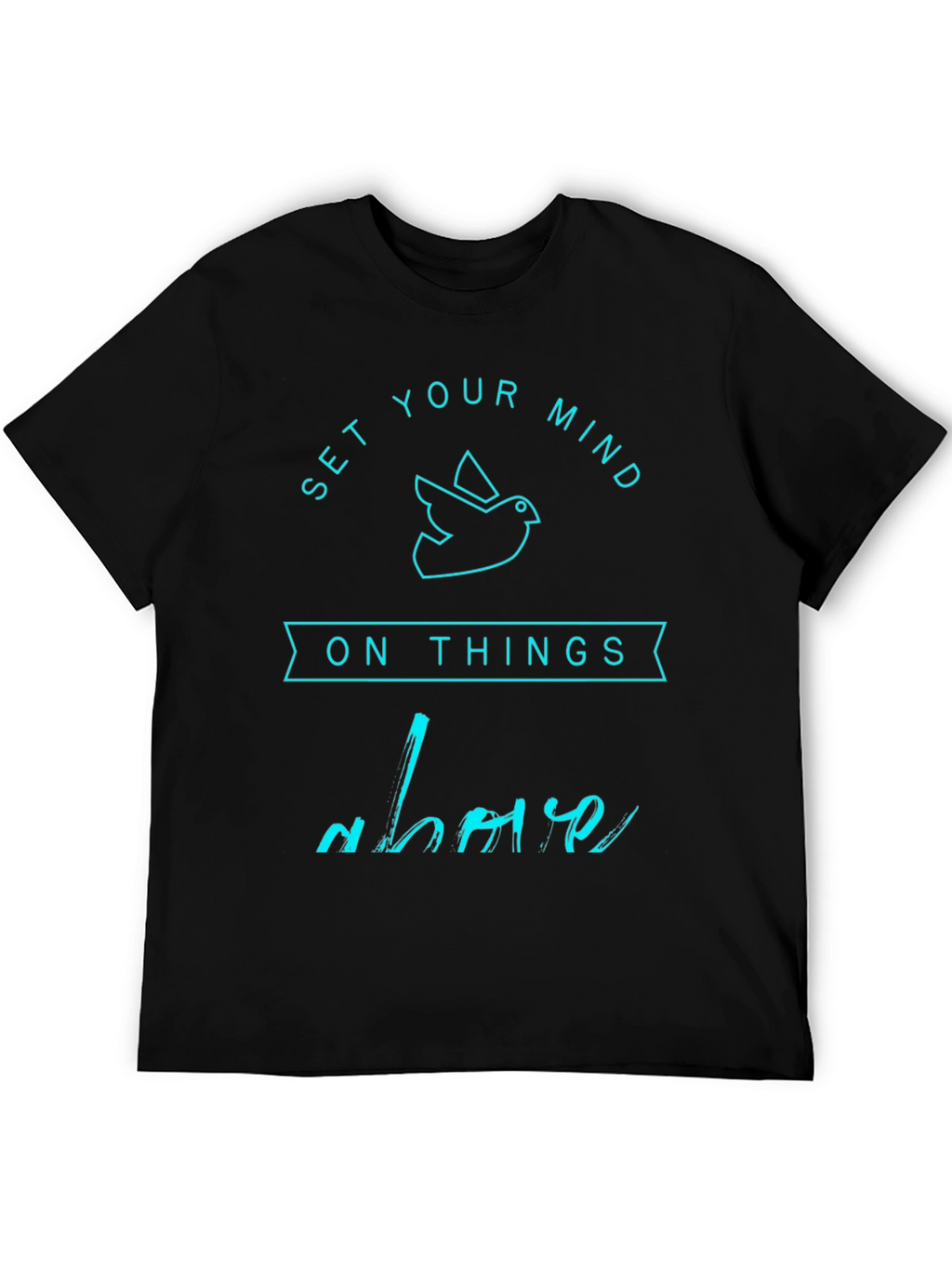 Set Your Mind Above Graphic T-Shirt