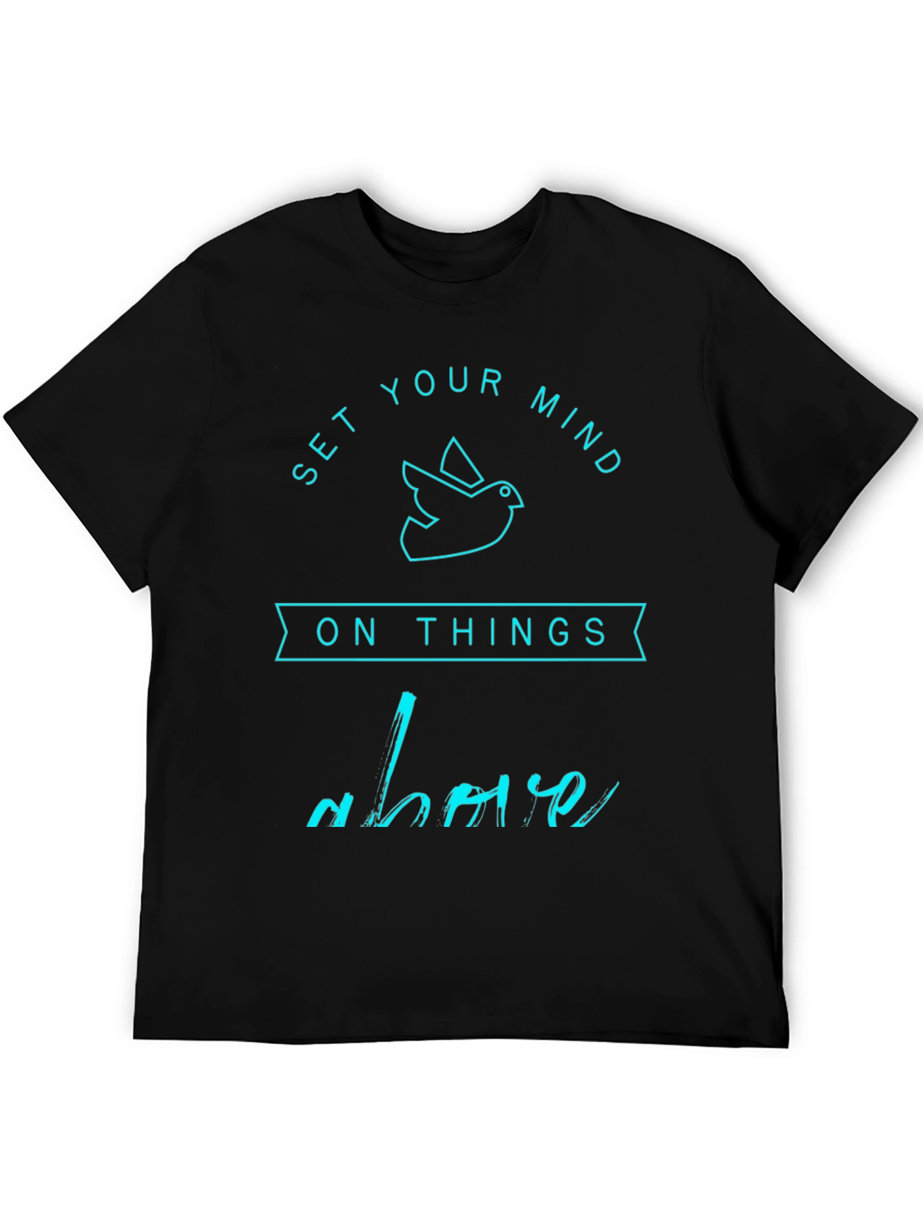 Set Your Mind Above Graphic T-Shirt