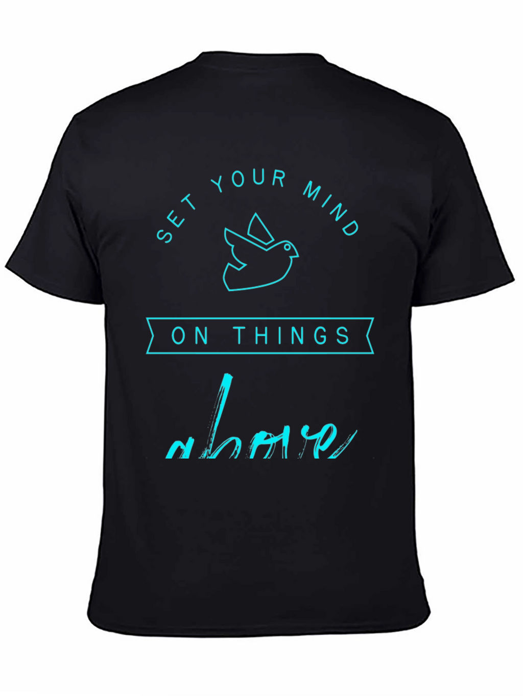 Set Your Mind Above Graphic T-Shirt
