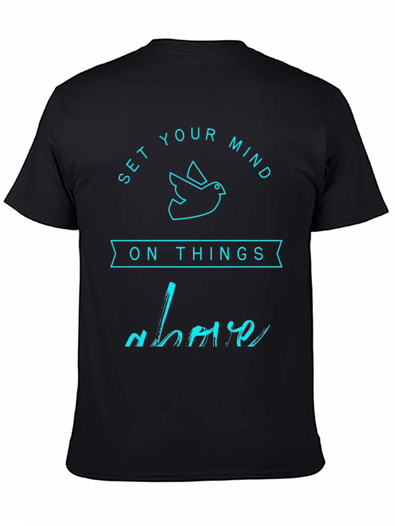 Set Your Mind Above Graphic T-Shirt