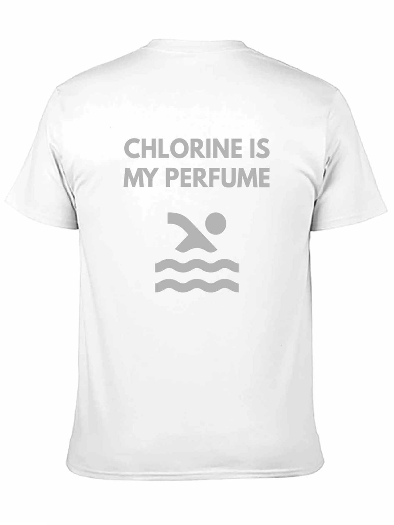 Chlorine Is My Perfume Swimmer T-Shirt