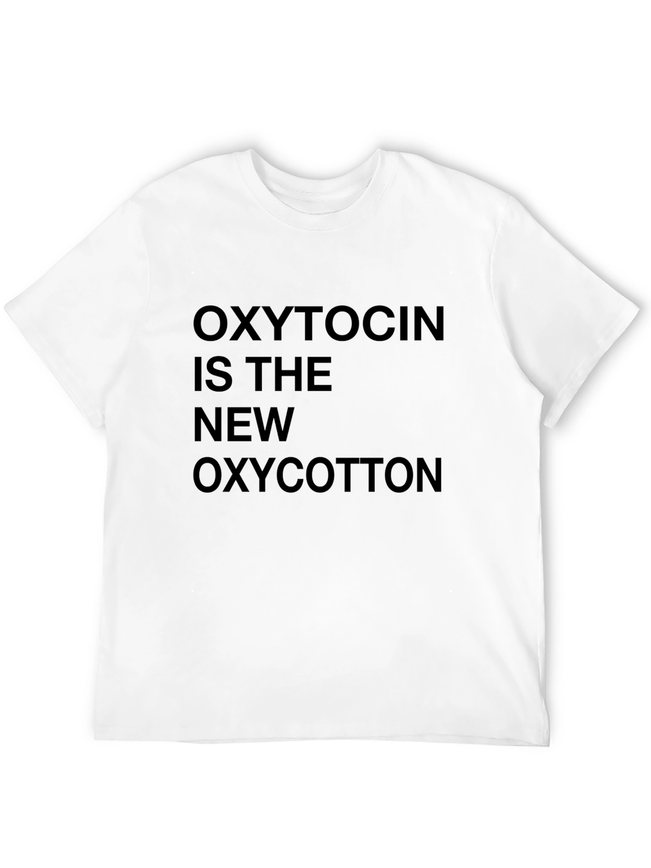 Oxytocin is the New Oxycotton Black T-Shirt