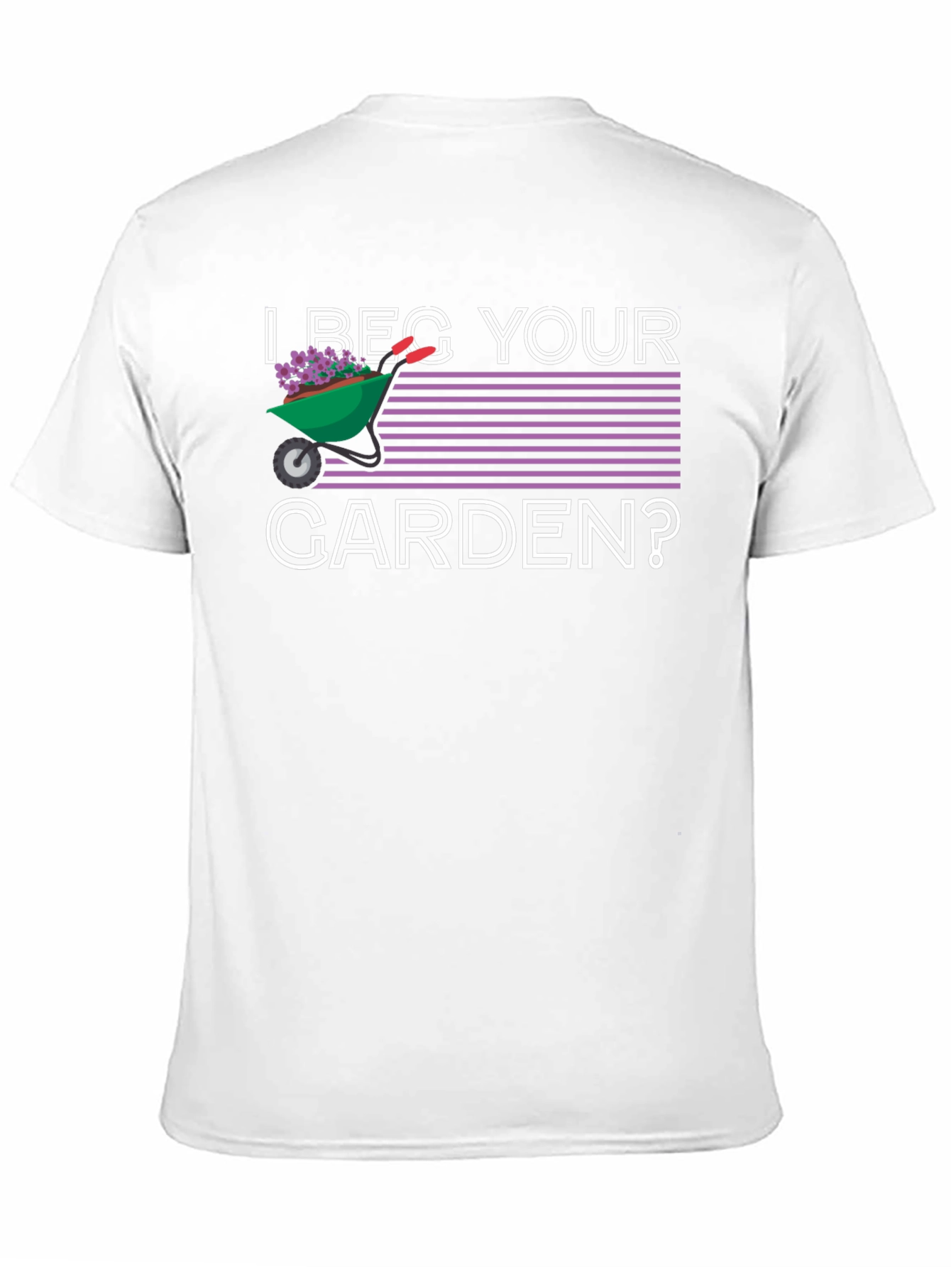 I Beg Your Garden? Graphic T-Shirt