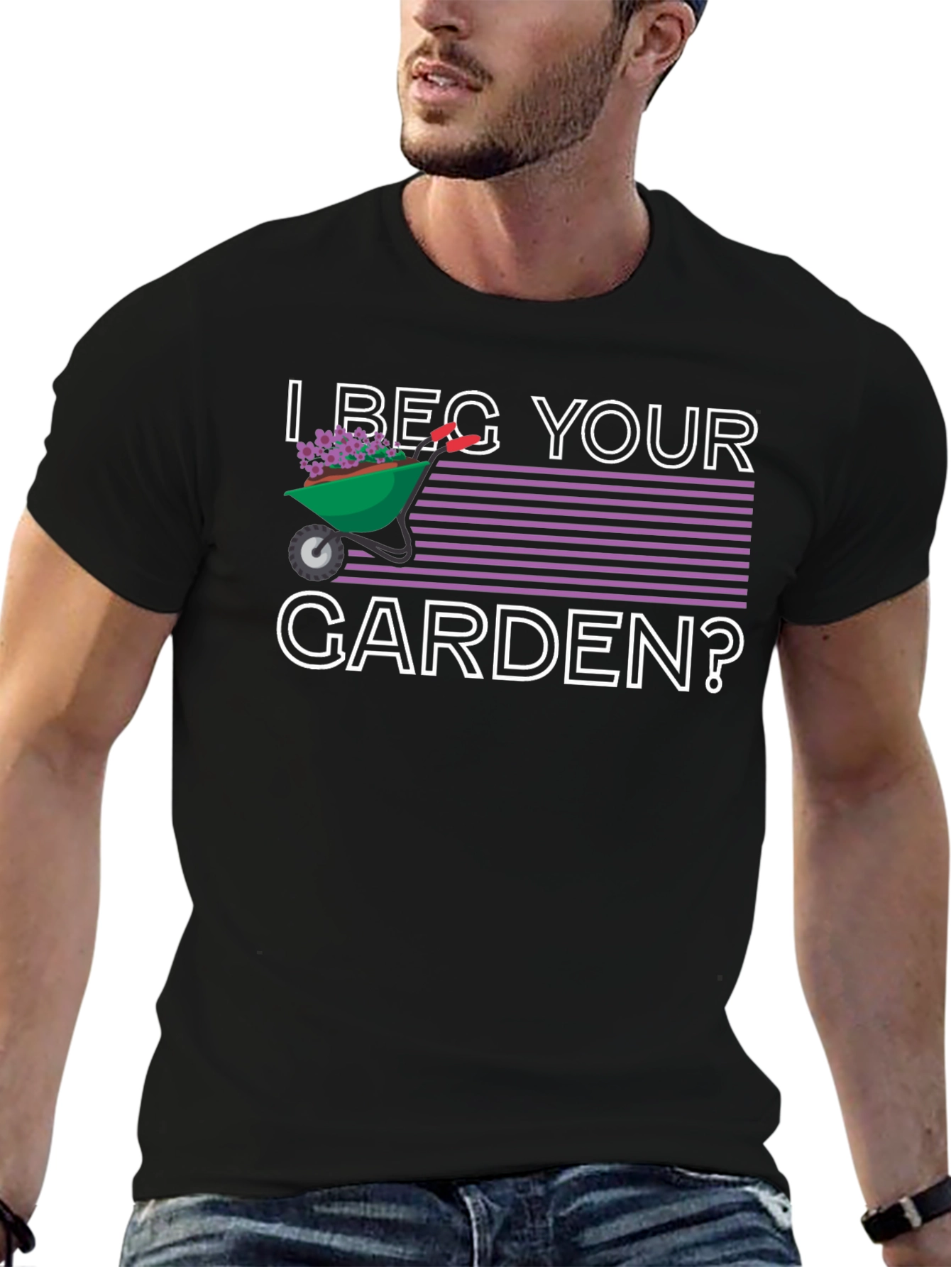 I Beg Your Garden? Graphic T-Shirt