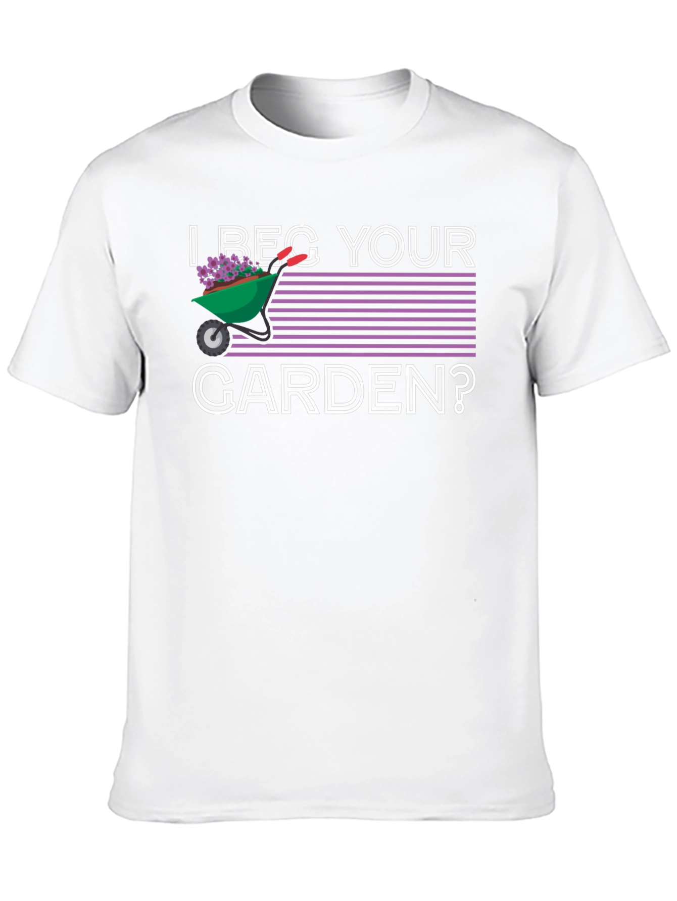 I Beg Your Garden? Graphic T-Shirt