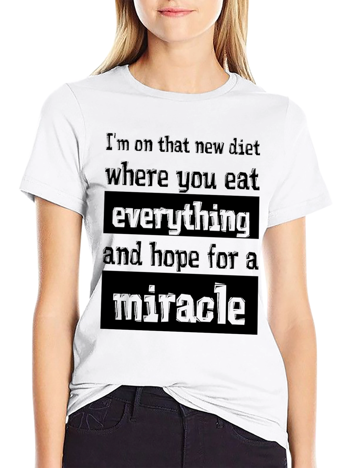 Eat Everything & Miracle Diet Tee - Funny Sarcastic Shirt