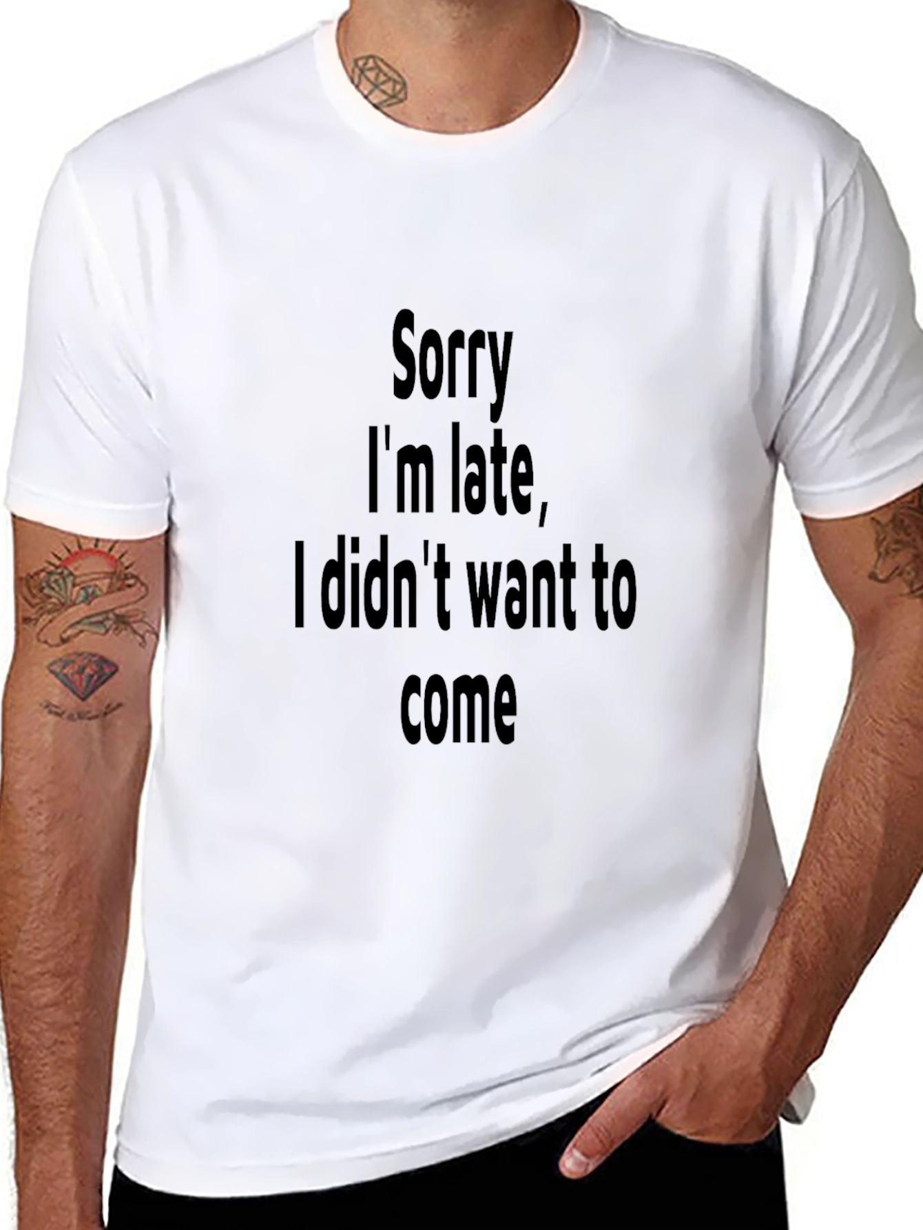 Funny Sarcastic Sorry Im Late Graphic Tee