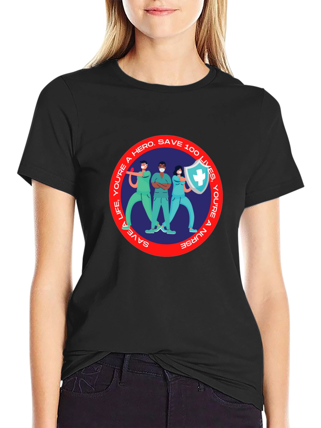 Hero Nurse T-Shirt - Save 100 Lives