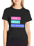 Motivational Graphic T-Shirt - I Can I Will