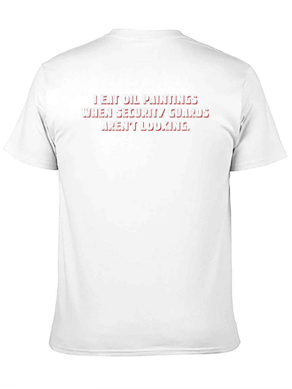 I Eat Oil Paintings Funny T-Shirt