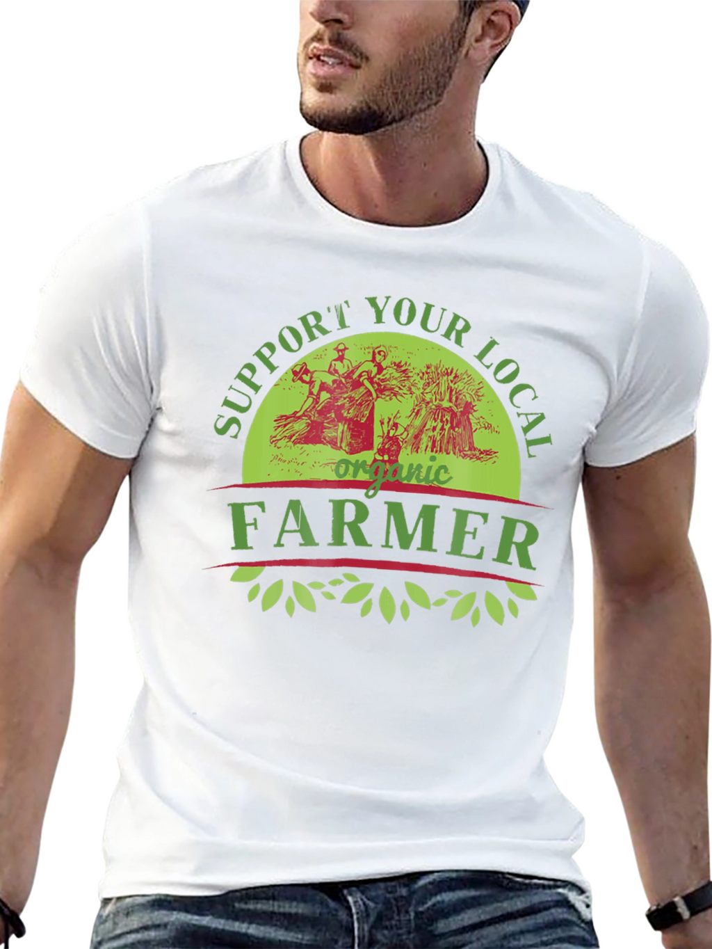 Support Your Local Organic Farmer Graphic T-Shirt
