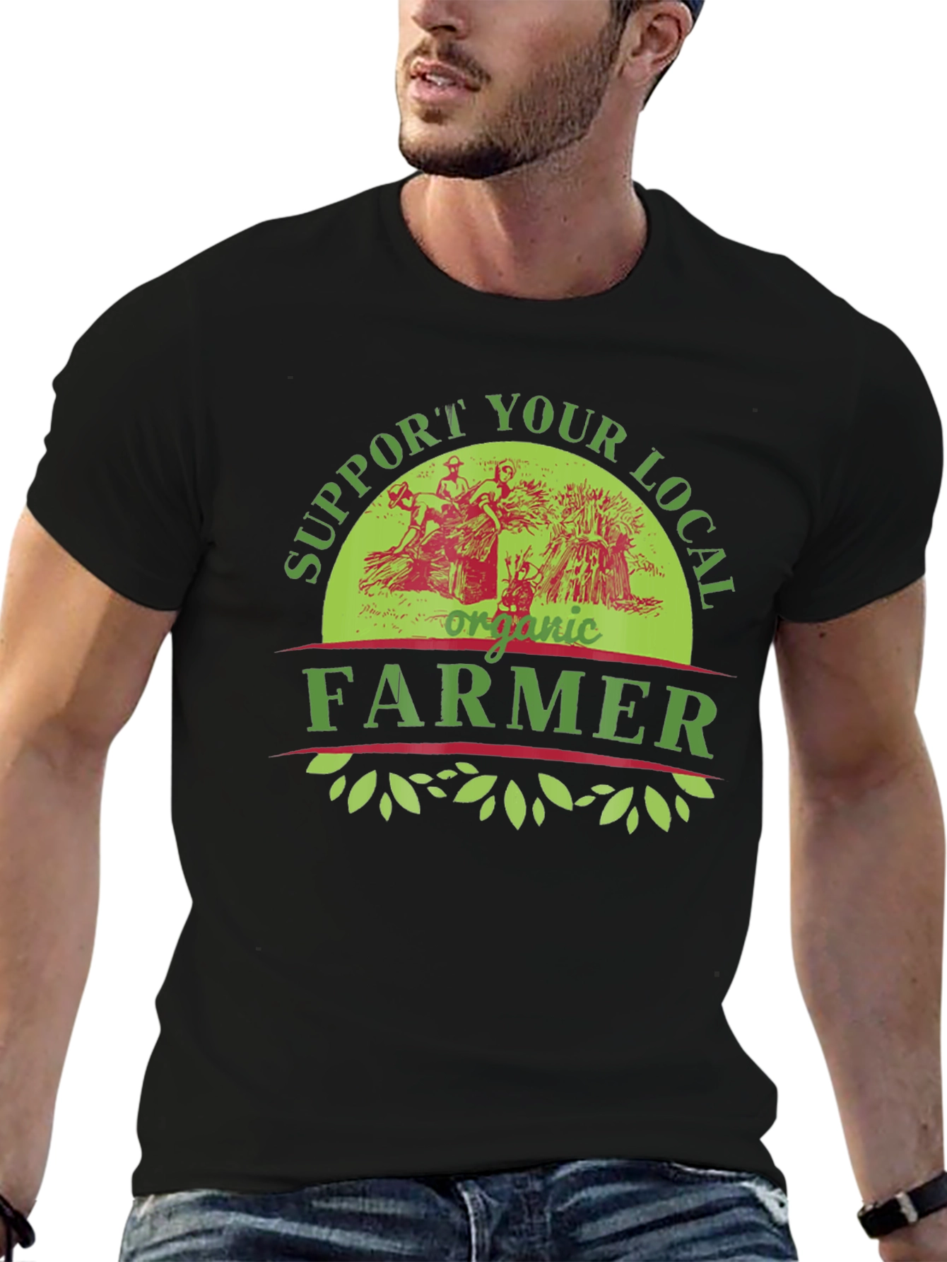 Support Your Local Organic Farmer Graphic T-Shirt