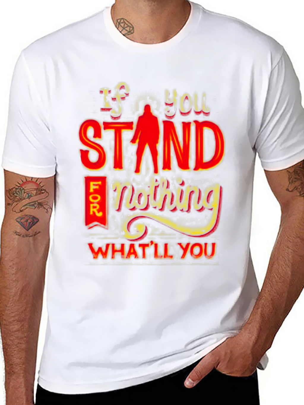 If You Stand For Nothing T-Shirt