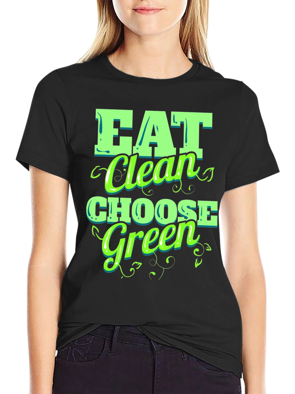 Eat Clean Choose Green T-Shirt