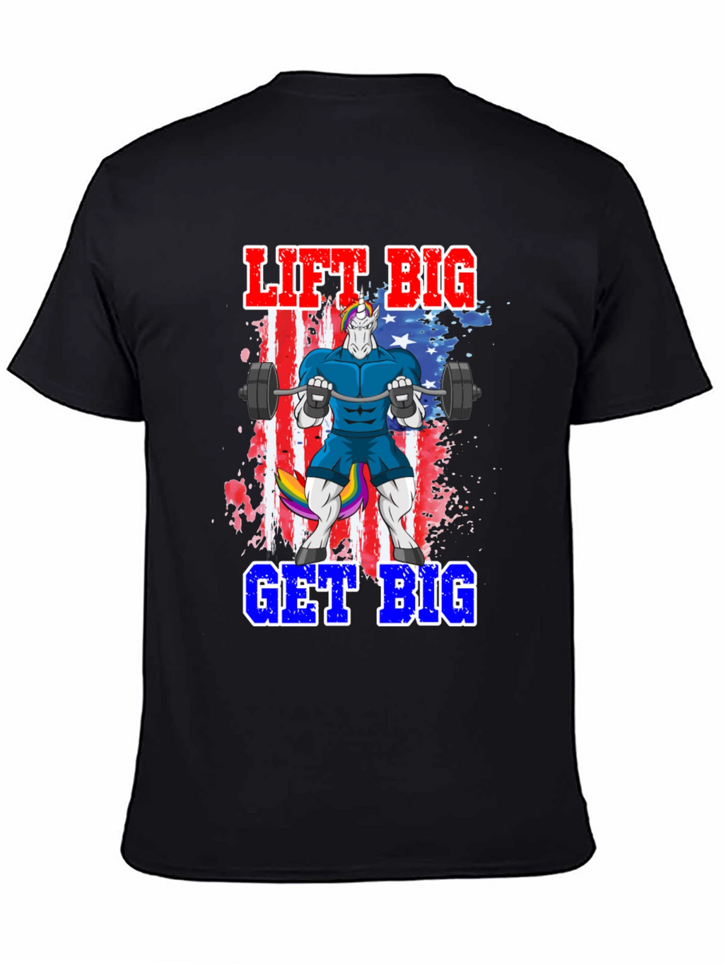 Lift Big Get Big Unicorn T-Shirt