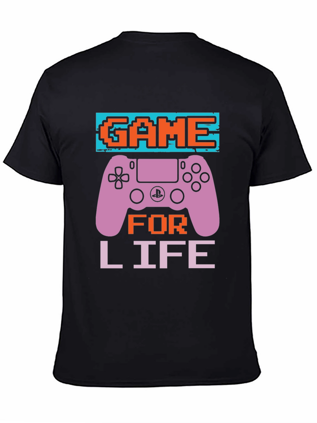 Game For Life T-Shirt