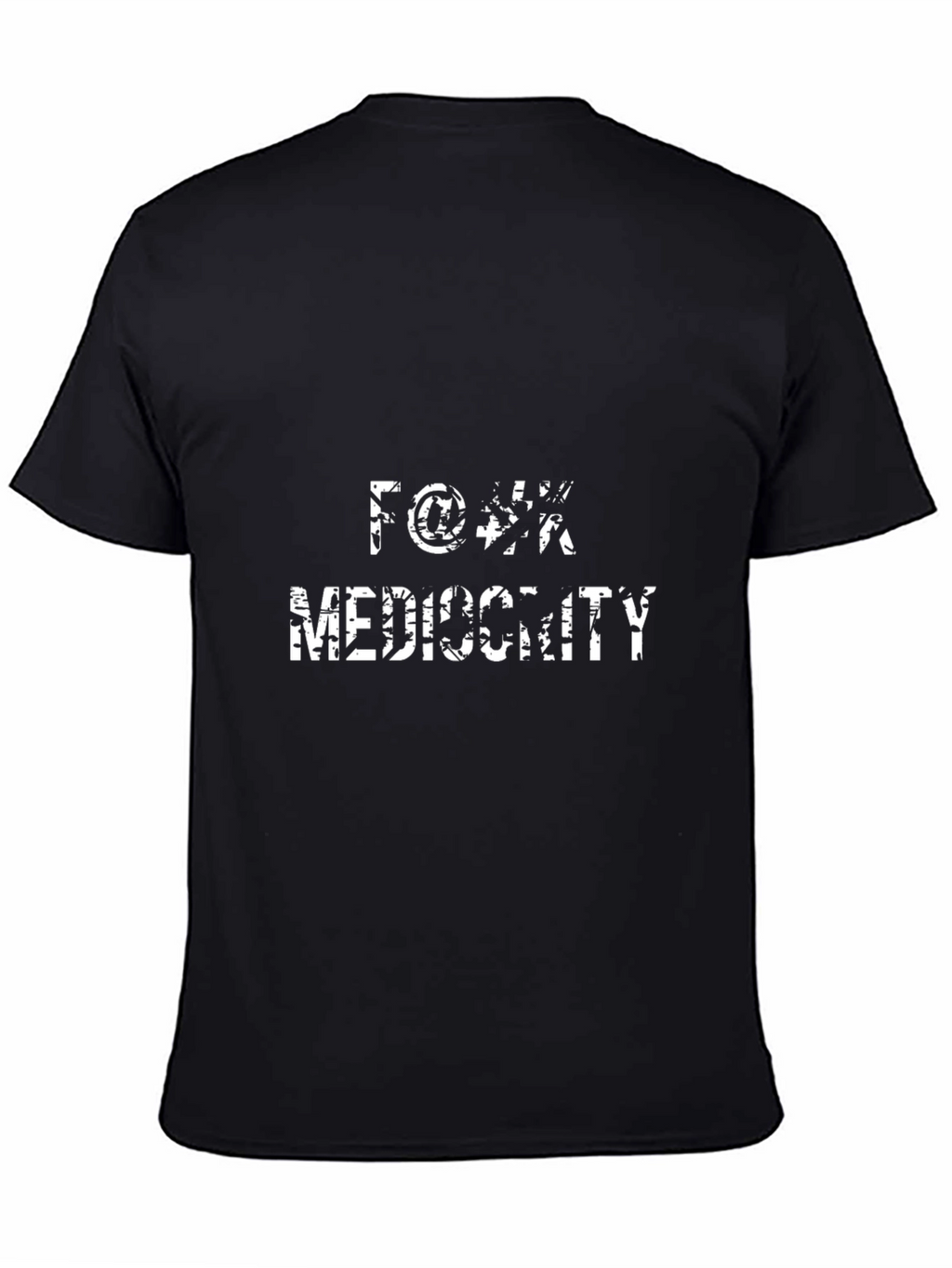 Black T-Shirt with Anti-Mediocrity Graphic