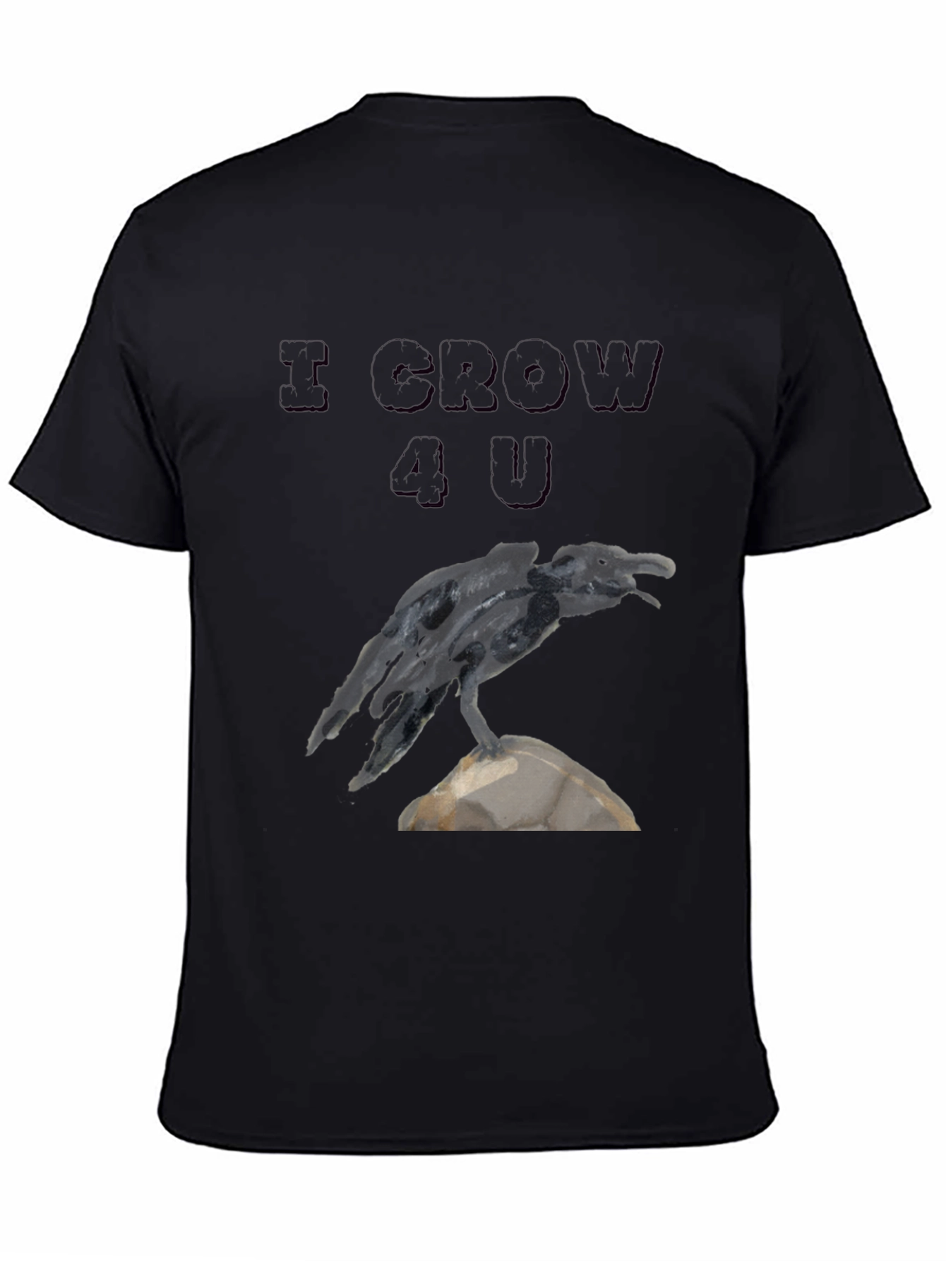 I CROW 4 U Graphic Tee - Black Raven T-Shirt