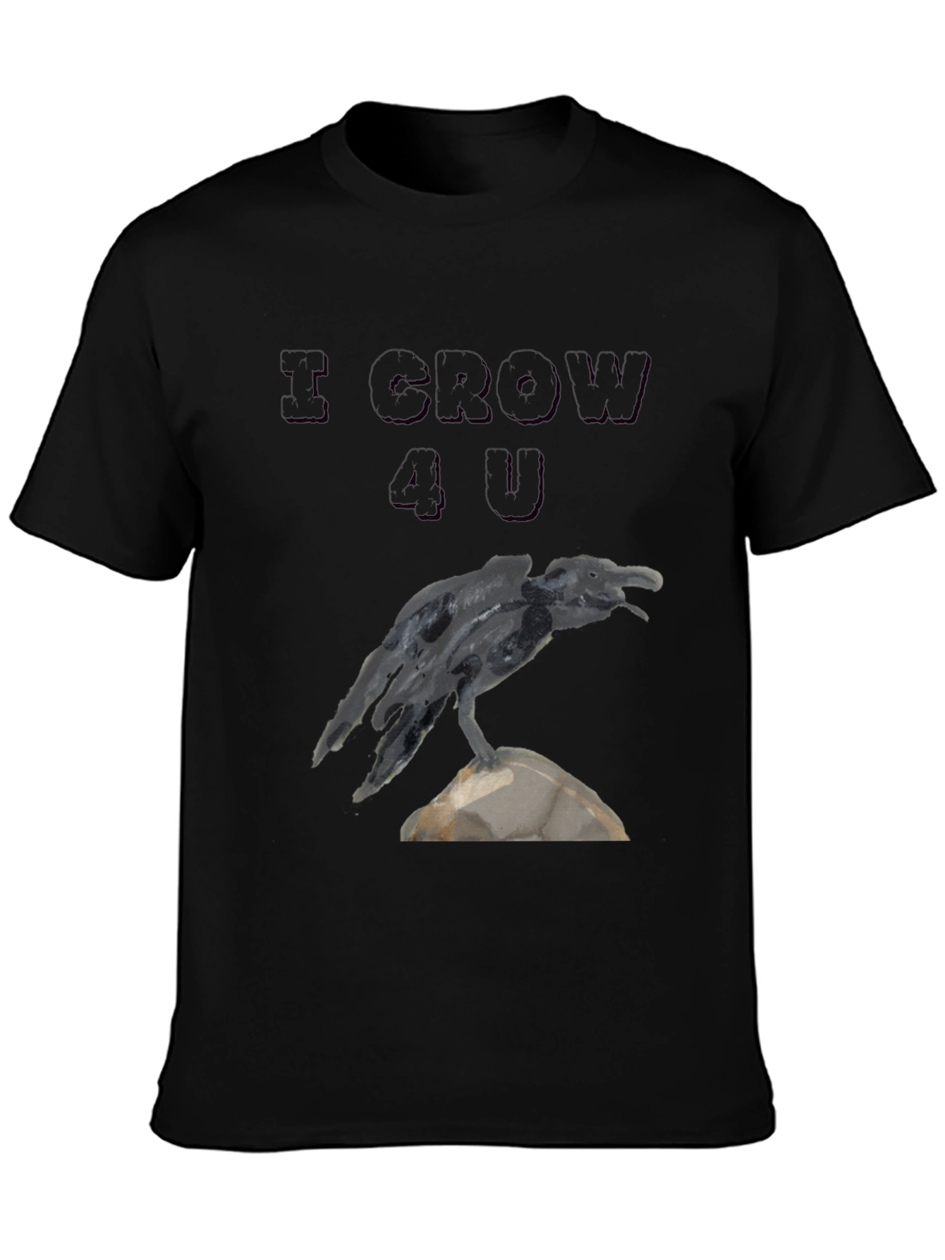 I CROW 4 U Graphic Tee - Black Raven T-Shirt