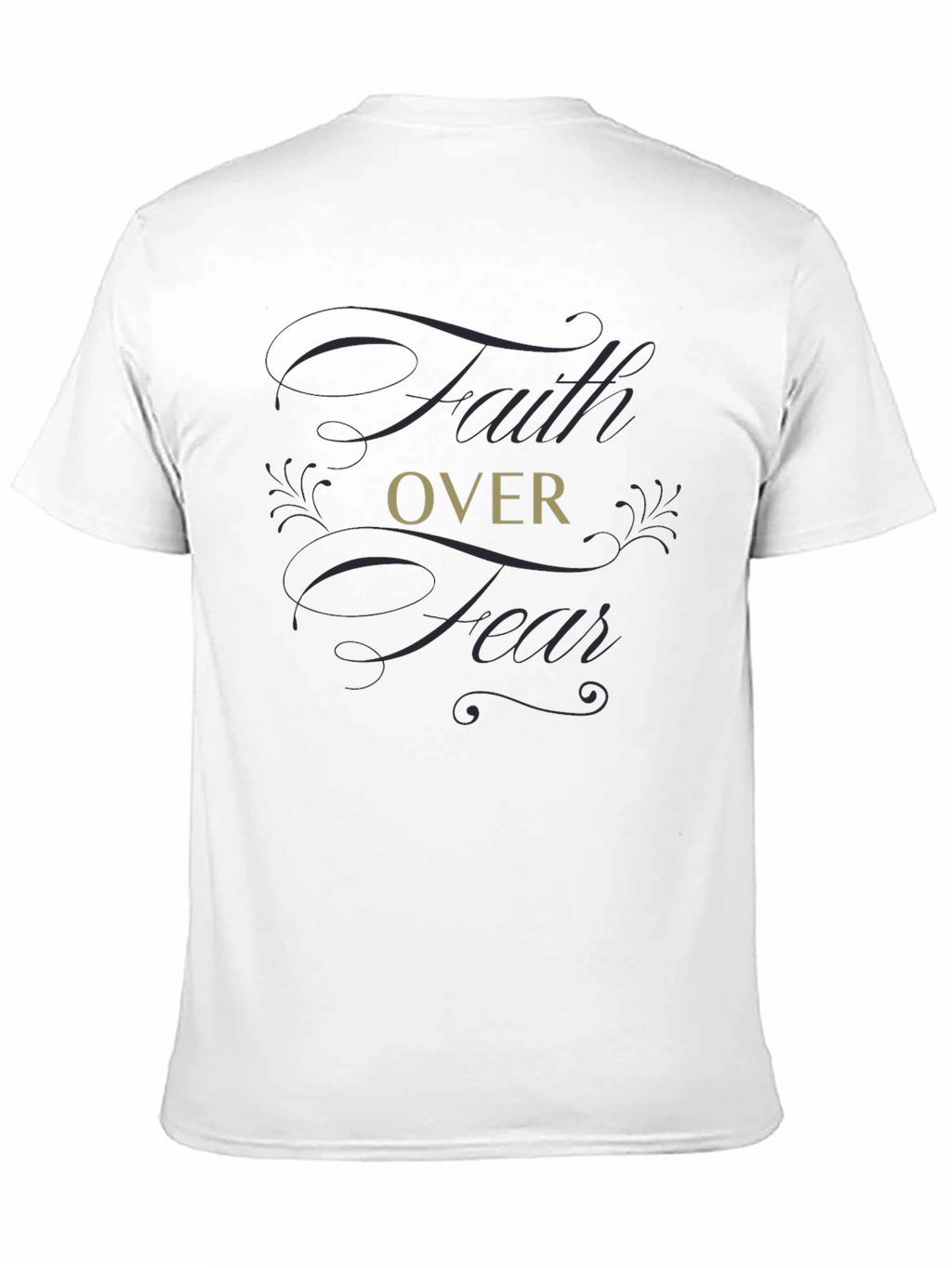 Faith Over Fear Graphic T-Shirt - Soft Cotton Blend