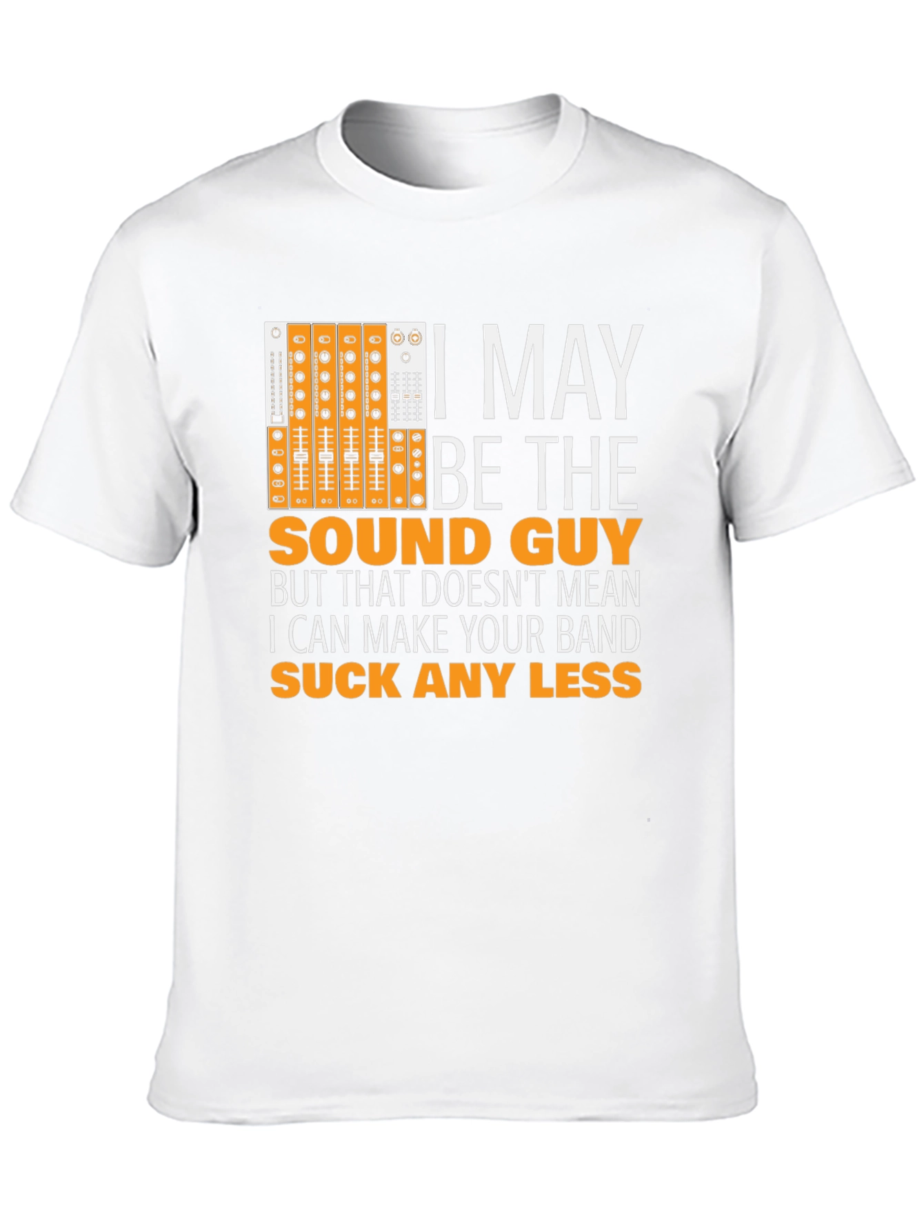 Sound Guy T-Shirt - Audio Engineer Mixer Graphic Tee