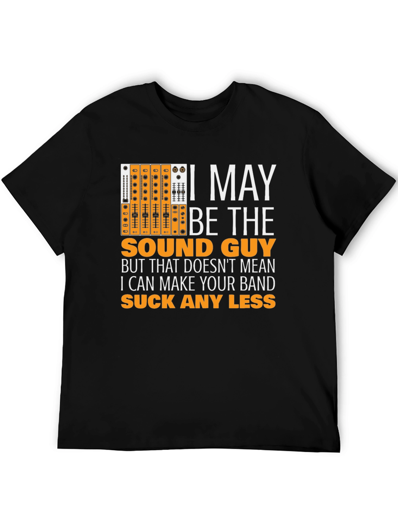 Sound Guy T-Shirt - Audio Engineer Mixer Graphic Tee