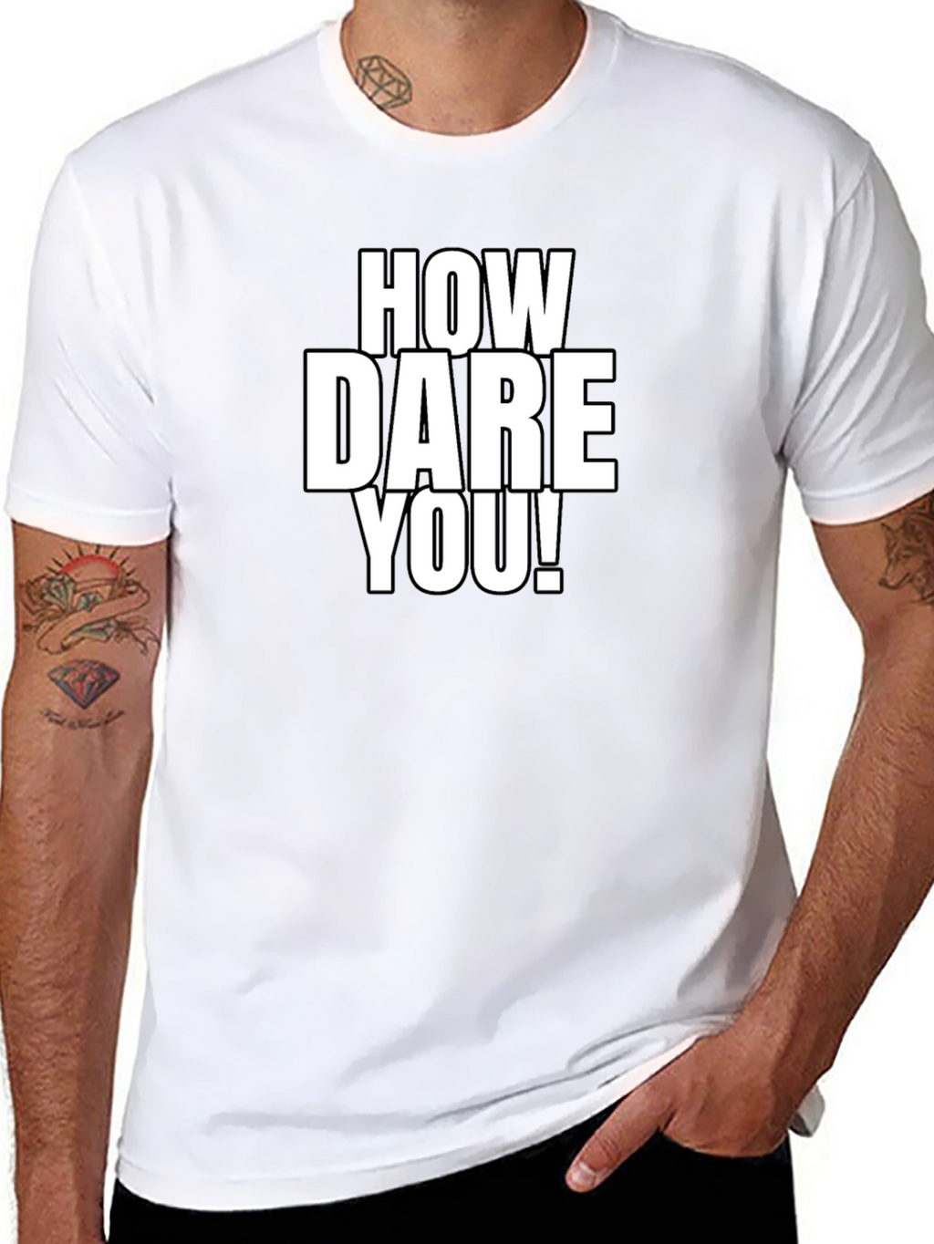 How Dare You! Graphic Tee