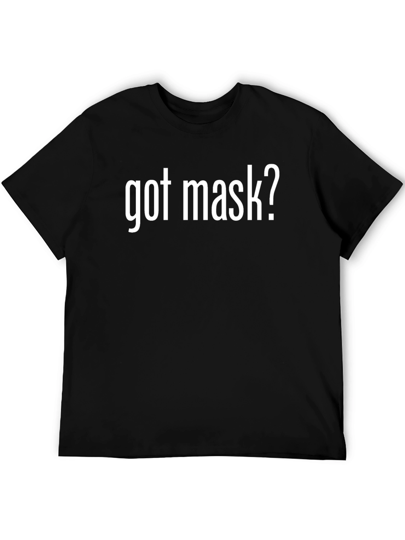 Got Mask? Graphic Tee - Black Cotton T-Shirt