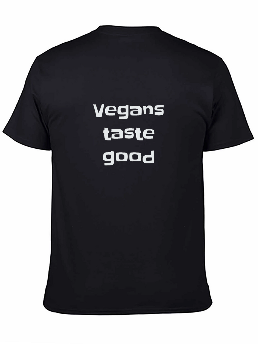 Vegans Taste Good Black T-Shirt